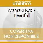 Aramaki Ryo - Heartfull cd