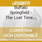 Buffalo Springfield - The Lost Time Around - Rarities And Live (2 Cd) cd