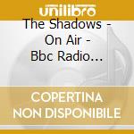 The Shadows - On Air - Bbc Radio Sessions 1965-1968 cd