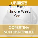 The Faces - Filmore West. San Francisco/Paris Cinema. London 1970 (2 Cd) cd