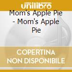 Mom's Apple Pie - Mom's Apple Pie cd