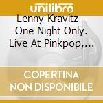 Lenny Kravitz - One Night Only. Live At Pinkpop, Megaland, 2002 cd