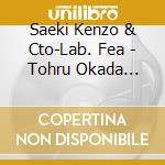 Saeki Kenzo & Cto-Lab. Fea - Tohru Okada Forever cd