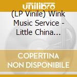 (LP Vinile) Wink Music Service - Little China Girl/Katakoto No Koi vinile