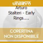 Arturo Stalteri - Early Rings. Compositions 1974-75 cd