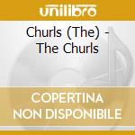 Churls (The) - The Churls cd