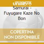 Samurai - Fuyugare Kaze No Bon cd