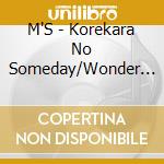 M'S - Korekara No Someday/Wonder Zone cd