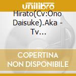 Hirato(Cv:Ono Daisuke).Aka - Tv Anime[Karneval]Character Song Vol.3 cd