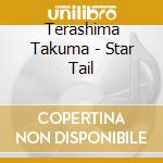 Terashima Takuma - Star Tail cd