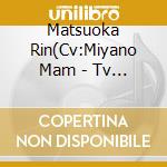 Matsuoka Rin(Cv:Miyano Mam - Tv Anime[Free!]Character Song Duet Series Vol.3 cd