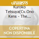 Kuroko Tetsuya(Cv.Ono Kens - The Basketball Which Kuroko Plays. Character Songs Duet Series Vol.6 cd