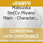 Matsuoka Rin(Cv.Miyano Mam - Character Song Medley 03 cd