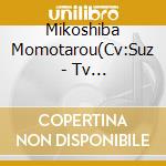 Mikoshiba Momotarou(Cv:Suz - Tv Anime[Free!-Eternal Summer-]Character Song Series 08 Mikoshiba Momota cd
