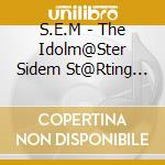 S.E.M - The Idolm@Ster Sidem St@Rting Line 06 S.E.M cd