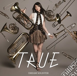 True - Dream Solister cd musicale di True