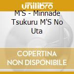 M'S - Minnade Tsukuru M'S No Uta cd