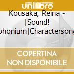 Kousaka, Reina - [Sound! Euphonium]Charactersong 4 cd