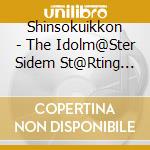 Shinsokuikkon - The Idolm@Ster Sidem St@Rting Line 09 Shinsoku Ikkon