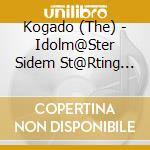Kogado (The) - Idolm@Ster Sidem St@Rting Line 12 cd