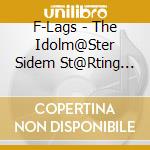 F-Lags - The Idolm@Ster Sidem St@Rting Line 14 F-Lags cd