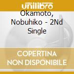 Okamoto, Nobuhiko - 2Nd Single cd