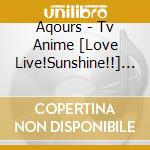 Aqours - Tv Anime [Love Live!Sunshine!!] Op Shudaika / O.S.T. cd