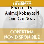 Fhana - Tv Anime[Kobayashi San Chi No Maidragon]Op Shudaika cd