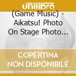 (Game Music) - Aikatsu! Photo On Stage Photo Katsu !!]Split Single Photokatsu! Ep03 cd