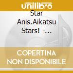 Star Anis.Aikatsu Stars! - Aikatsu! Photo On Stage-Scrapbook 01!!]Split Single Aikatsu Scrapbook 01 cd musicale di Star Anis.Aikatsu Stars!