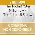 The Idolm@Ster Million Liv - The Idolm@Ster Million Live! New Single cd musicale di The Idolm@Ster Million Liv