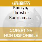 Kamiya, Hiroshi - Kamisama Connection cd