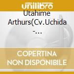 Utahime Arthurs(Cv.Uchida - Game[Kai-Ri-Sei Million Arthur]Character Song.Utahime Arthurs cd