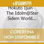 Hokuto Ijuin - The Idolm@Ster Sidem World Tre@Sure 06 cd