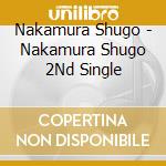 Nakamura Shugo - Nakamura Shugo 2Nd Single cd