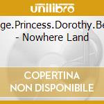 Ange.Princess.Dorothy.Beat - Nowhere Land cd