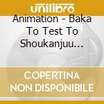 Animation - Baka To Test To Shoukanjuu Character Song Mini Album cd