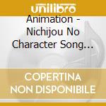 Animation - Nichijou No Character Song 9. Last 5 Person cd musicale di Animation