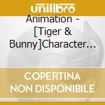 Animation - [Tiger & Bunny]Character Song Album cd