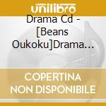 Drama Cd - [Beans Oukoku]Drama Cd cd
