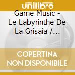 Game Music - Le Labyrinthe De La Grisaia / O.S.T. cd
