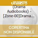 (Drama Audiobooks) - [Zone-00]Drama Cd Geki-3 (2 Cd) cd