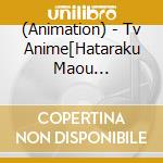 (Animation) - Tv Anime[Hataraku Maou Sama!]Charason Mini Album[Utau Maou Sama!?] cd musicale