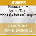 Monaca - Tv Anime/Data Carddass[Aikatsu!]Original Soundtrack cd