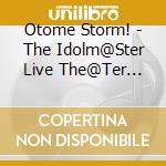 Otome Storm! - The Idolm@Ster Live The@Ter Hermony 02 cd