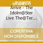 Arrive - The Idolm@Ster Live The@Ter Harm 10 cd