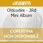 Oldcodex - 3Rd Mini Album cd