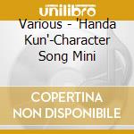 Various - 'Handa Kun'-Character Song Mini cd