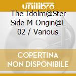 The Idolm@Ster Side M Origin@L 02 / Various cd