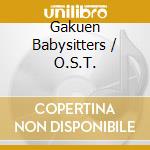 Gakuen Babysitters / O.S.T. cd